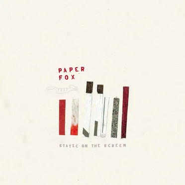 Static on the Screen by Paper Fox - album cover