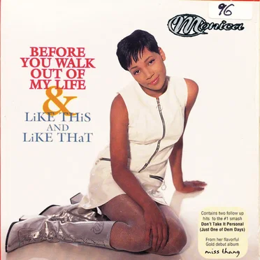 Before You Walk Out of My Life & Like This and Like That