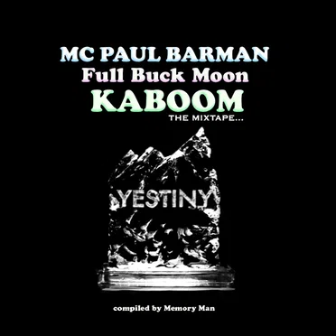 Buck Moon Kaboom: The Mixtape by MC Paul Barman - album cover