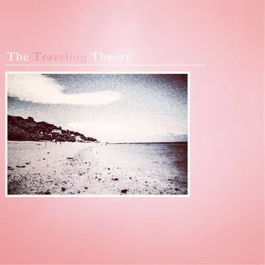 The Traveling Theory