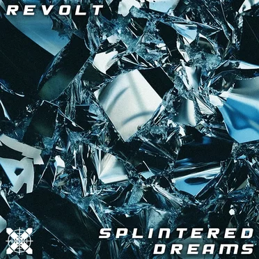 Splintered Dreams by Revolt - album cover