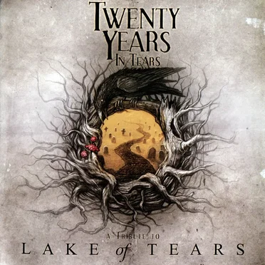 Twenty Years in Tears: A Tribute to Lake of Tears by Various Artists - album cover