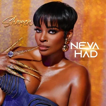 Neva Had by Shamea - album cover