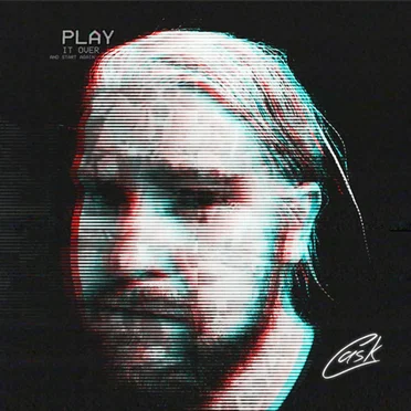 Play it Over and Start Again