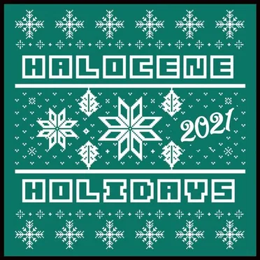Halocene Holidays (2021)