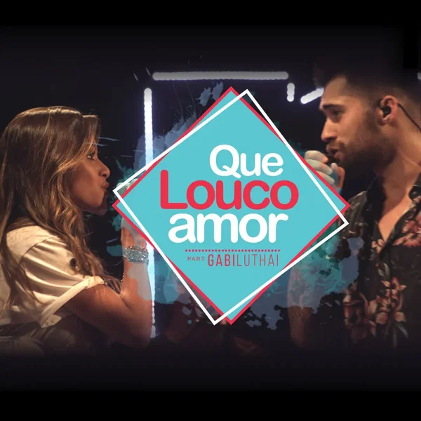 Que louco amor
