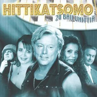Hittikatsomo: 20 bailuhittiä by Various Artists - album cover