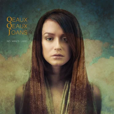 No Man’s Land by Qeaux Qeaux Joans - album cover