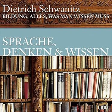 Sprache, Denken & Wissen by Dietrich Schwanitz - album cover