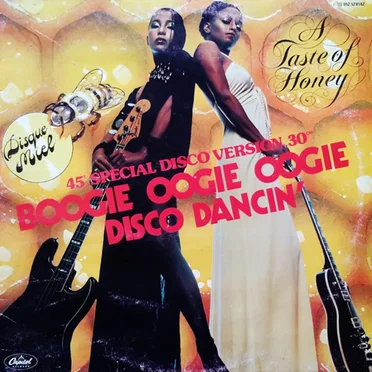Boogie Oogie Oogie / Disco Dancin’ by A Taste of Honey - album cover