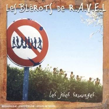 Les Joies sauvages by Les Blérots de R.A.V.E.L - album cover