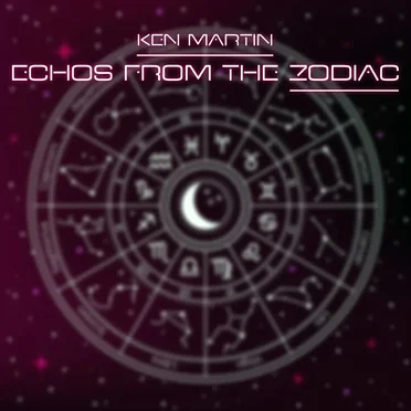Echo’s From the Zodiac
