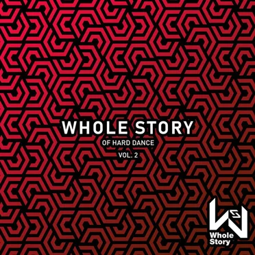 Whole Story of Hard Dance, Vol. 2 by Various Artists - album cover