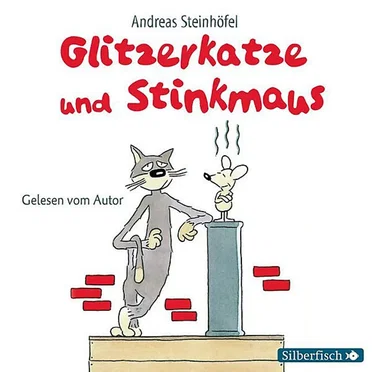 Glitzerkatze und Stinkmaus by Andreas Steinhöfel - album cover