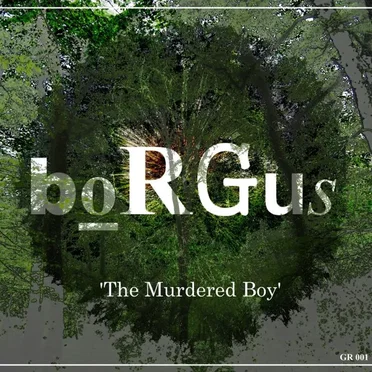 The Murdered Boy by boRGus - album cover