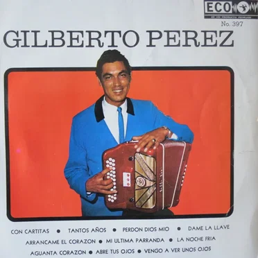 Con cartitas by Gilberto Pérez y sus Compadres - album cover