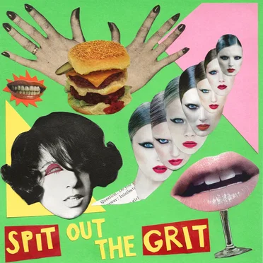 Spit Out The Grit