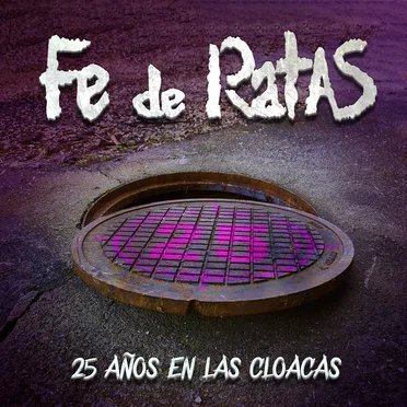 25 años en las cloacas (Directo 25º Aniversario)