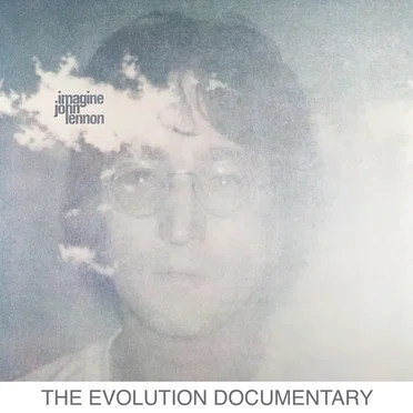 Imagine: The Evolution Documentary