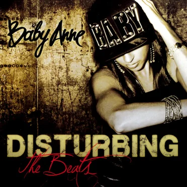 Disturbing the Beats by DJ Baby Anne - album cover