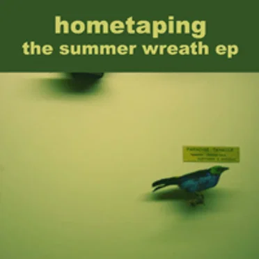 The Summer Wreath by Hometaping - album cover
