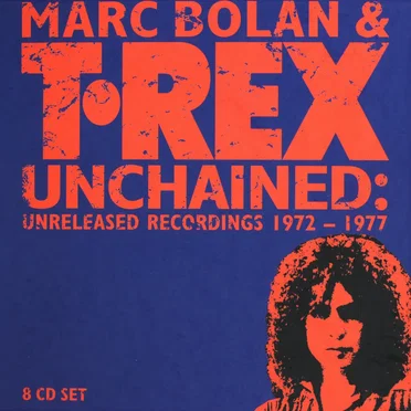 Unchained: Unreleased Recordings 1972 -1977