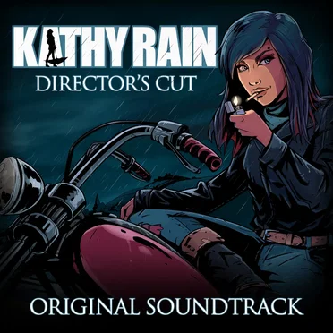 Kathy Rain Director's Cut (Original Soundtrack)