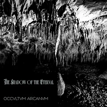 The Shadow Of The Eternal by OCCVLTVM ARCANVM - album cover