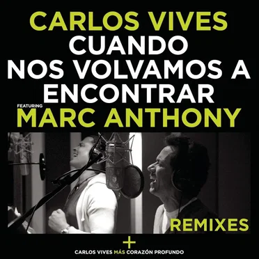 Cuando nos volvamos a encontrar (remixes)
