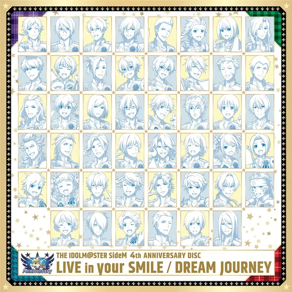 THE IDOLM@STER SideM 4th ANNIVERSARY DISC「LIVE in your SMILE / DREAM JOURNEY」