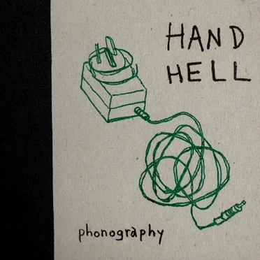 Phonography by Hand Hell - album cover