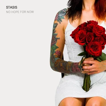 No Hope for Now by Stasis - album cover