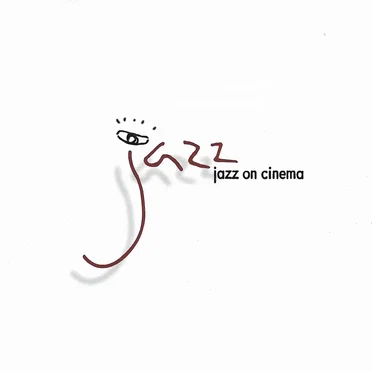 Jazz on Cinema I & II by Various Artists - album cover