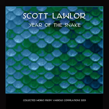 The Year of the Snake (The 2013 Compilation Set)