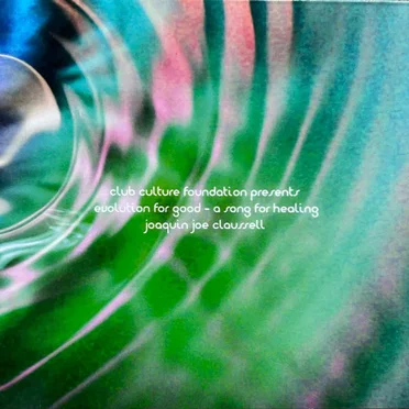 Sacred Rhythm Music and Club Culture Foundation Presents Evolution for Good: A Song for Healing by Evolution for Good - album cover