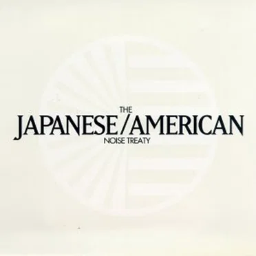 The Japanese/American Noise Treaty by Various Artists - album cover