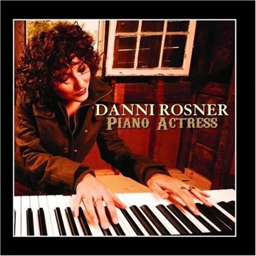 Piano Actress by Danni Rosner - album cover
