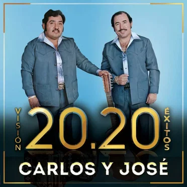 Visión 20.20 éxitos by Carlos y José - album cover
