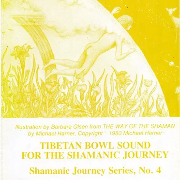 Tibetan Bowl Sound for the Shamanic Journey