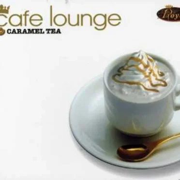 Cafe Lounge: Royal Caramel Tea by Various Artists - album cover