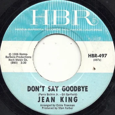 Don’t Say Goodbye / It’s Good Enough for Me by Jean King - album cover