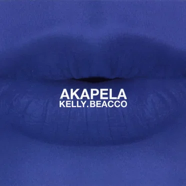 Akapela by Kelly & Beacco - album cover