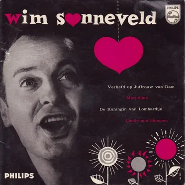 Verliefd op Juffrouw van Dam / Marjolijne / De koningin van Lombardije / Liedje met bloemen