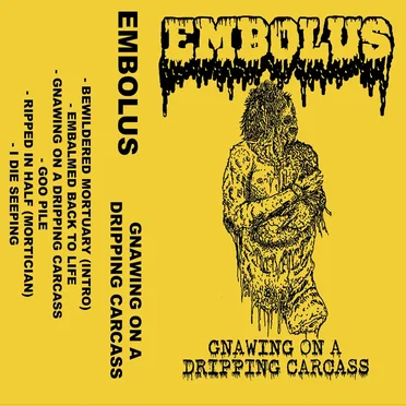 Gnawing on a Dripping Carcass by Embolus - album cover