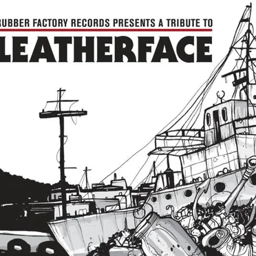 A Tribute to Leatherface by Various Artists - album cover