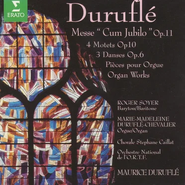 Messe "Cum Jubilo" / 4 Motets / 3 Danses / Organ works