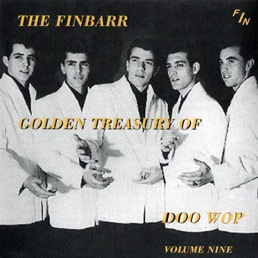 The Finbarr Golden Treasury of Doo Wop, Volume 9 by Various Artists - album cover