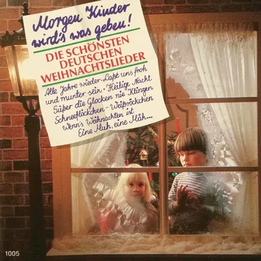 Morgen Kinder wird's was geben: Die schönsten deutschen Weihnachtslieder by Various Artists - album cover
