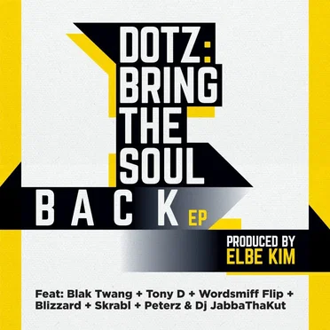 Bring The Soul Back by Dotz - album cover