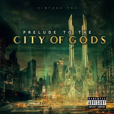 Prelude to the CITY OF GODS